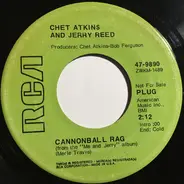 Chet Atkins And Jerry Reed - Cannonball Rag / Tennessee Stud