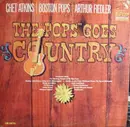 LP - Chet Atkins / Boston Pops Orchestra / Arthur Fiedler - The 'Pops' Goes Country - Mono