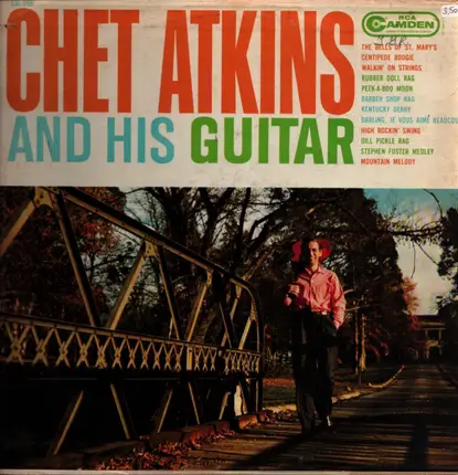Chet Atkins - Chet Atkins And His Guitar