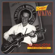 Chet Atkins - Galloping Guitar (The Early Years)