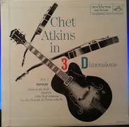 Chet Atkins - In 3 Dimensions Volume 2