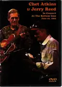 DVD - Chet Atkins & Jerry Reed - In Concert At The Bottom Line June 22, 1992