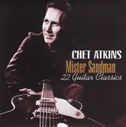 Chet Atkins - Mister Sandman: 22 Guitar Classics