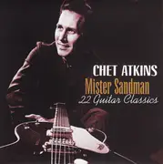 CD - Chet Atkins - Mister Sandman: 22 Guitar Classics
