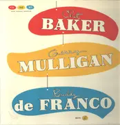 LP - Chet Baker - Gerry Mulligan - Buddy DeFranco - Chet Baker - Gerry Mulligan - Buddy DeFranco - + insert