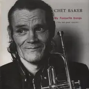 Chet Baker - My Favourite Songs - The Last Great Concert