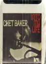 8-Track - Chet Baker and The Carmel Strings - Into My Life - Still sealed