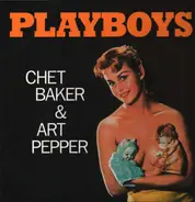 Chet Baker & Art Pepper - Playboys