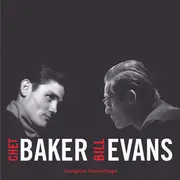 Double LP - Chet Baker / Bill Evans - The Complete Recordings - 180g, Ltd Ed