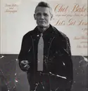 LP - Chet Baker - Chet Baker Sings And Plays From The Film 'Let's Get Lost'