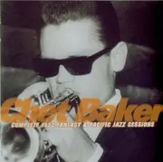 CD - Chet Baker - Complete 1952 Fantasy & Pacific Jazz Sessions