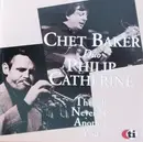 CD - Chet Baker Duo Philip Catherine - There'll Never Be Another You