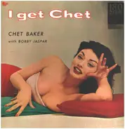 Chet Baker With Bobby Jaspar - I Get Chet