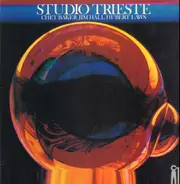 Chet Baker / Jim Hall / Hubert Laws - Studio Trieste