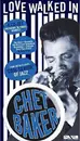 CD-Box - Chet Baker - Love Walked In - Longbox + Booklet