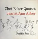 LP - Chet Baker Quartet - Jazz At Ann Arbor