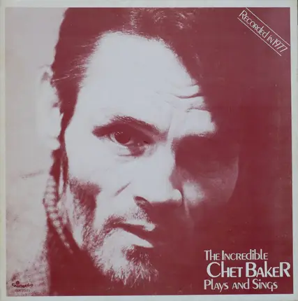 Chet Baker Sextet - The Incredible Chet Baker Plays And Sings