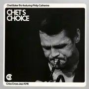 LP - Chet Baker Trio Featuring Philip Catherine - Chet's Choice
