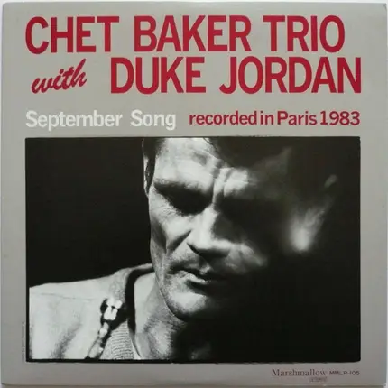 Chet Baker Trio With Duke Jordan - September Song