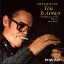 CD - Chet Baker Trio - This Is Always