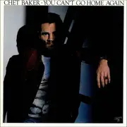 LP - Chet Baker - You Can't Go Home Again