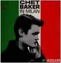 LP - Chet Baker - In Milan