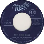 Chet Baker - Look For The Silver Lining / That Old Feeling
