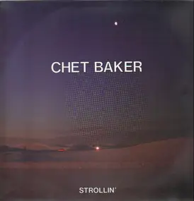 Chet Baker - Strollin'