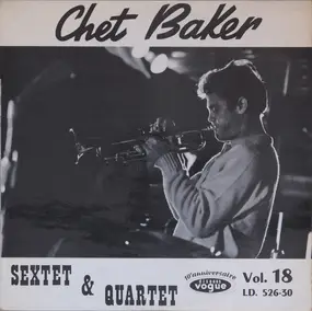 Chet Baker - Sextet & Quartet Vol. 18