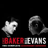 Chet/ Bill Evans Baker - Legendary Sessions