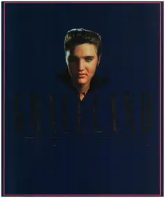 Elvis Presley - Graceland - The Living Legacy Of Elvis Presley