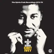 Chet Ivey - A Dose Of Soul - The Sylvia Funk Recordings 1971-1975