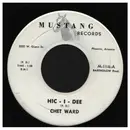 7inch Vinyl Single - Chet Ward - Hic-I-Dee / Story Book Of Love