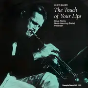 LP - Chet Baker - The Touch Of Your Lips