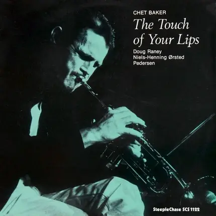 Chet Baker - The Touch of Your Lips