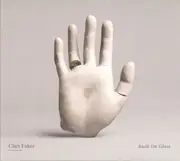 CD - Chet Faker - Built On Glass
