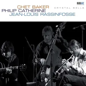 Chet/Philip Cather Baker - Crystal Bells-HQ/Reissue-