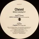 12inch Vinyl Single - Chevel - Before Leaving E.P.