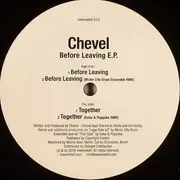 12inch Vinyl Single - Chevel - Before Leaving E.P.