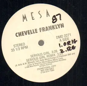 Chevelle Franklyn - Seirous Girl, Treat Me Right / Dub Me Right