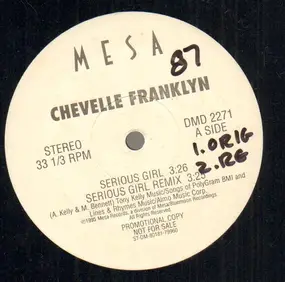 Chevelle Franklyn - Seirous Girl, Treat Me Right / Dub Me Right