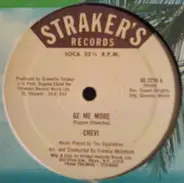 Chevi - Ge Me More