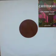Cheyenne - The Money Man Remixes