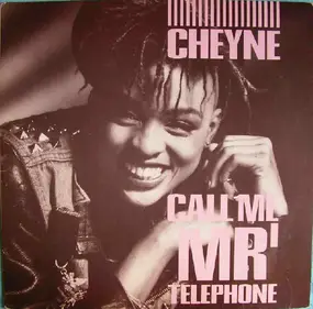 Cheyne - Call Me 'Mr Telephone'