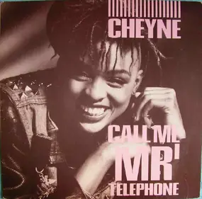 Cheyne - Call Me 'Mr Telephone'