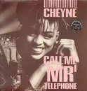 12inch Vinyl Single - Cheyne - Call Me Mr. 'Telephone'