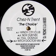 12inch Vinyl Single - Chez N Trent - The Choice