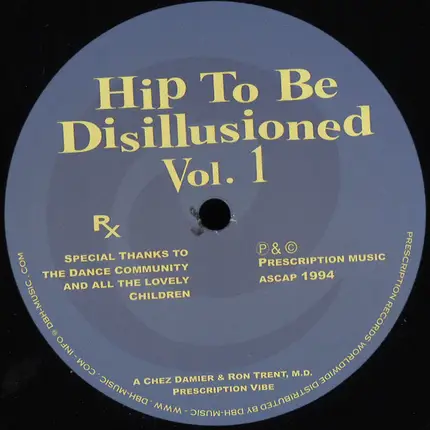 Chez Damier & Ron Trent - Hip To Be Disillusioned Vol. 1