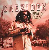 Chezidek - Inna di Road