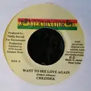 7inch Vinyl Single - Chezidek - Want To See Love Again